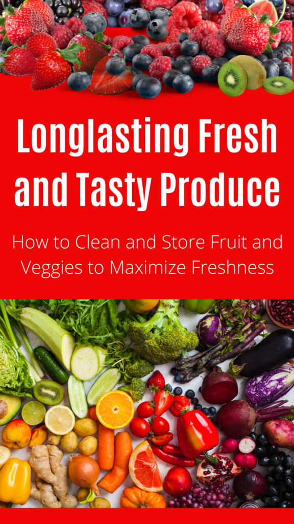 How to Keep Your Produce Fresher for Longer