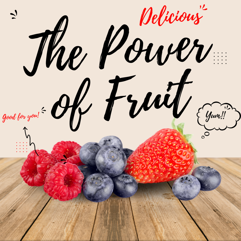 The Power of Fruit